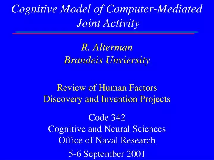 r alterman brandeis unviersity review of human factors discovery and invention projects