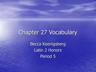 Chapter 27 Vocabulary