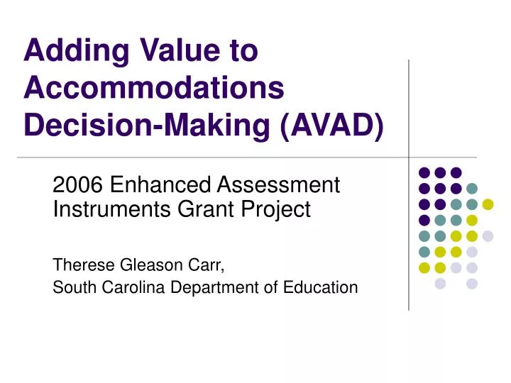 adding value to accommodations decision making avad