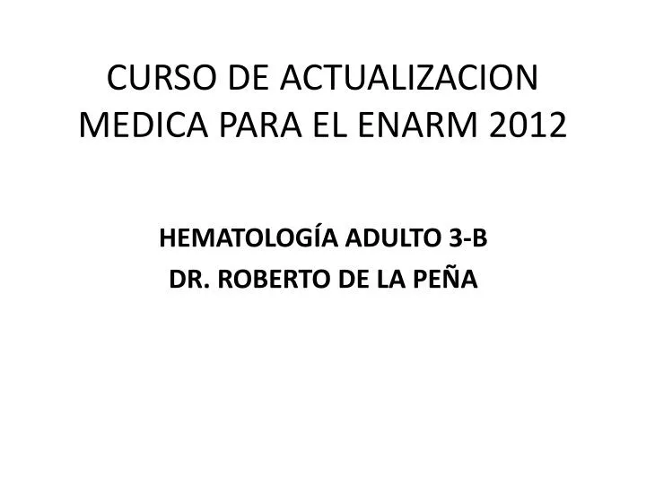 curso de actualizacion medica para el enarm 2012