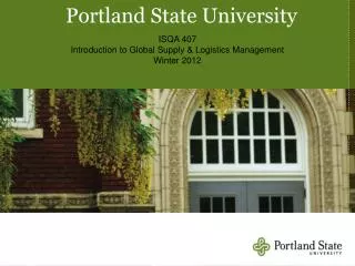 ISQA 407 Introduction to Global Supply &amp; Logistics Management Winter 2012