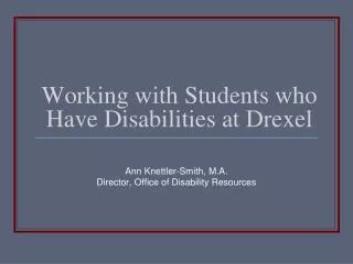Working with Students who Have Disabilities at Drexel