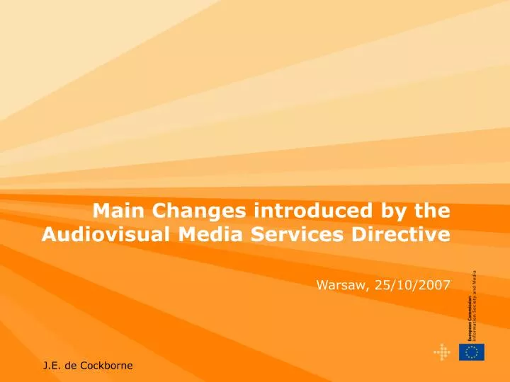 main changes introduced by the audiovisual media services directive warsaw 25 10 2007