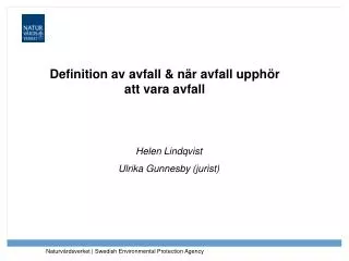 definition av avfall n r avfall upph r att vara avfall