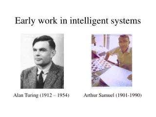 Early work in intelligent systems