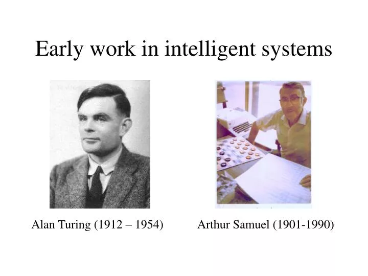 early work in intelligent systems