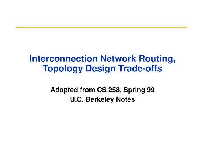 interconnection network routing topology design trade offs