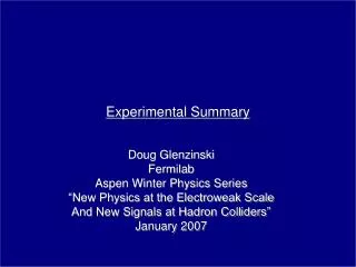 Experimental Summary