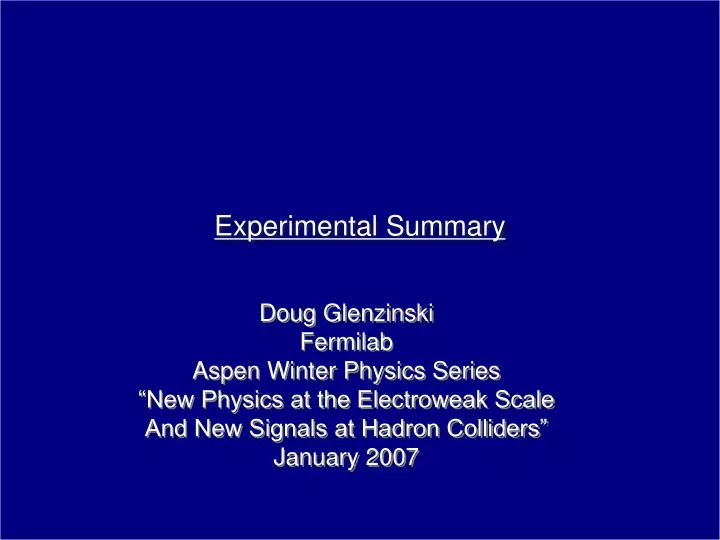 experimental summary
