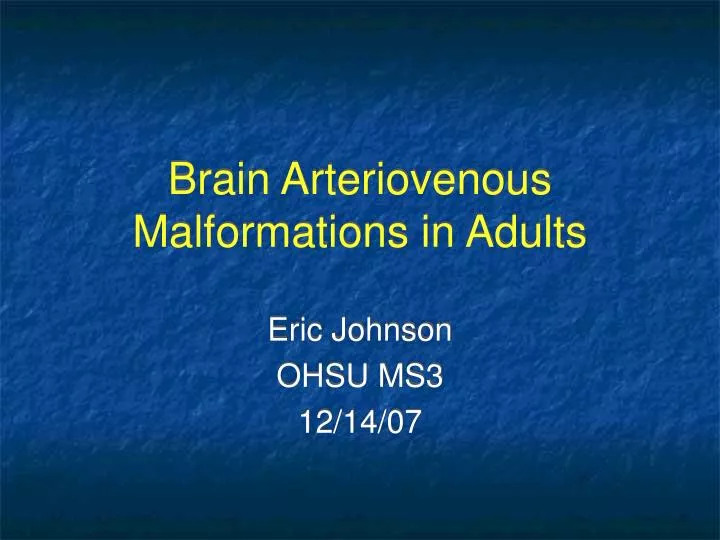 brain arteriovenous malformations in adults