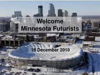 Welcome Minnesota Futurists