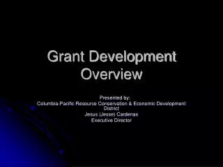 Grant Development Overview