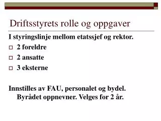 driftsstyrets rolle og oppgaver