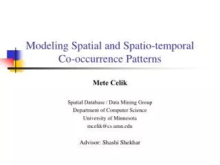 Modeling Spatial and Spatio-temporal Co-occurrence Patterns