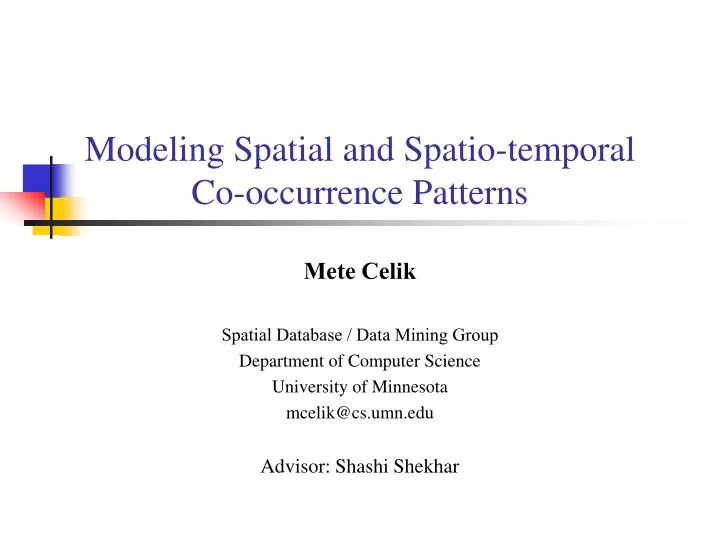 modeling spatial and spatio temporal co occurrence patterns