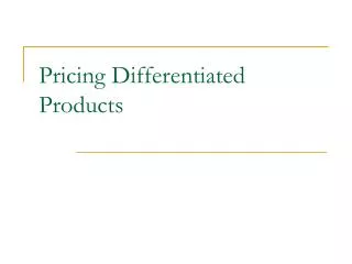 Pricing Differentiated Products