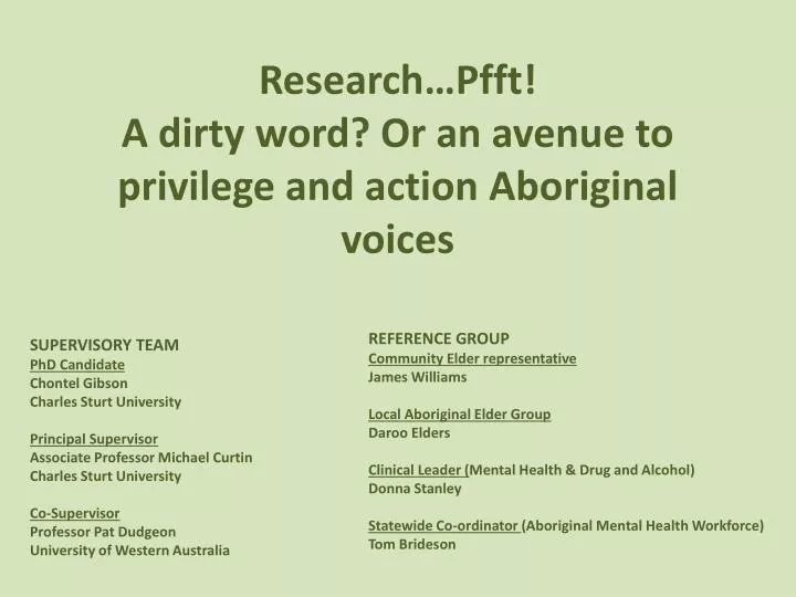 research pfft a dirty word or an avenue to privilege and action aboriginal voices
