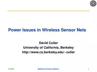 Power Issues in Wireless Sensor Nets