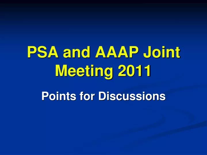 psa and aaap joint meeting 2011