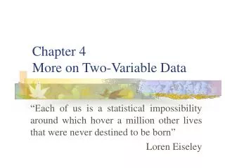 Chapter 4 More on Two-Variable Data