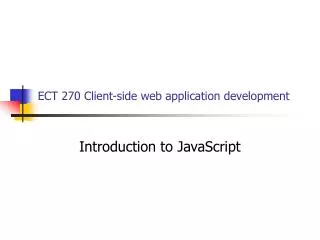 ECT 270 Client-side web application development