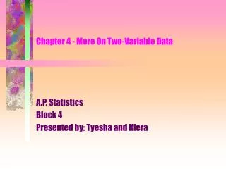 Chapter 4 - More On Two-Variable Data