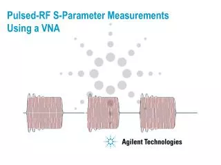 Pulsed-RF S-Parameter Measurements Using a VNA