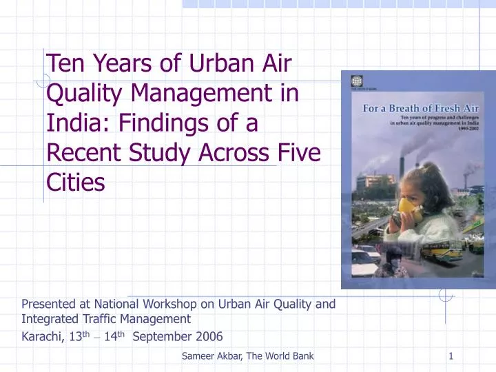 ten years of urban air quality management in india findings of a recent study across five cities