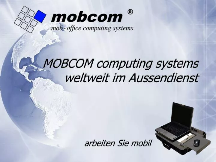 mobcom computing systems weltweit im aussendienst