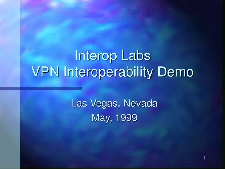interop labs vpn interoperability demo