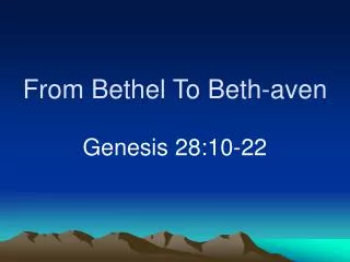 From Bethel To Beth-aven