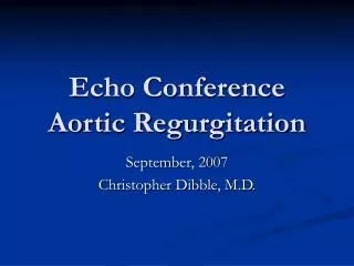 Echo Conference Aortic Regurgitation