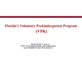 Florida’s Voluntary Prekindergarten Program (VPK)