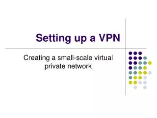 Setting up a VPN
