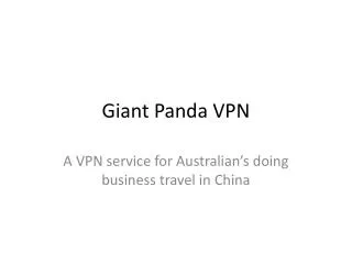 Giant Panda VPN