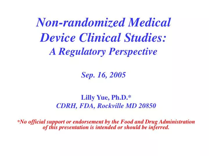 non randomized medical device clinical studies a regulatory perspective sep 16 2005