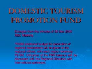 DOMESTIC TOURISM PROMOTION FUND
