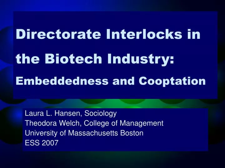 directorate interlocks in the biotech industry embeddedness and cooptation