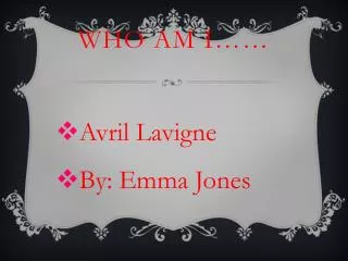 Who Am I……