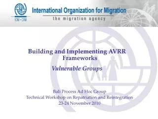 Bali Process Ad Hoc Group Technical Workshop on Repatriation and Reintegration
