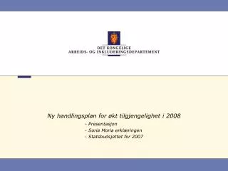 ny handlingsplan for kt tilgjengelighet i 2008