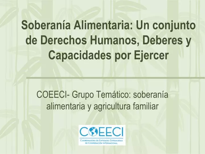 soberan a alimentaria un conjunto de derechos humanos deberes y capacidades por ejercer