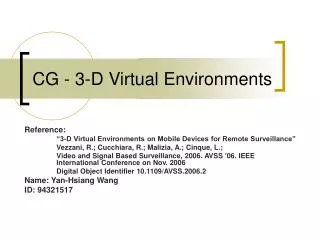 CG - 3-D Virtual Environments