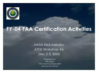 FY-04 FAA Certification Activities