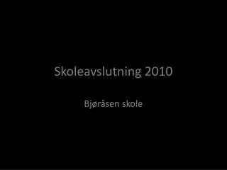 skoleavslutning 2010