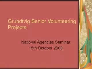 Grundtvig Senior Volunteering Projects