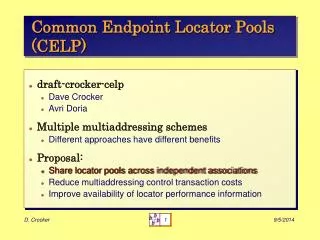 Common Endpoint Locator Pools (CELP)