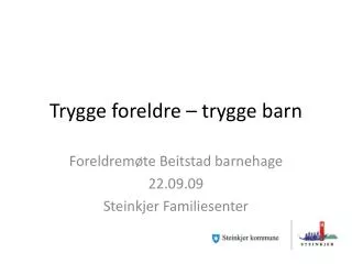 Trygge foreldre â€“ trygge barn