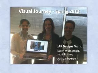 Visual Journey - Spring 2012