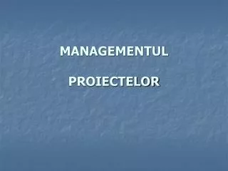 managementul proiectelor